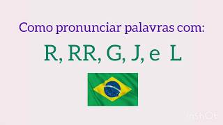 Pronunciación de palabras en portugués- parte 2. Con ejercicios.