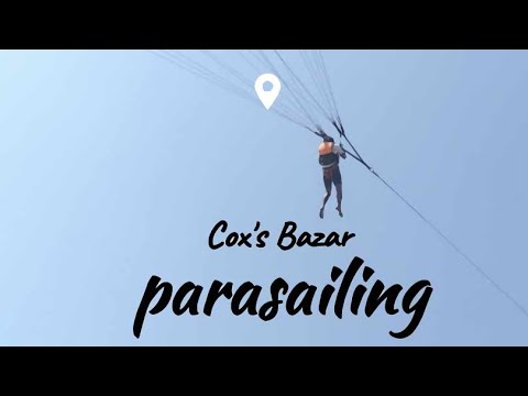 প্যারাস্যাইলিং করতে চলে এলাম  কোথায়?