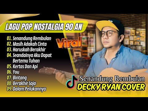 Decky Ryan Cover - SENANDUNG REMBULAN - MASIH ADAKAH CINTA || LAGU POP VIRAL TERPOPULER 2025