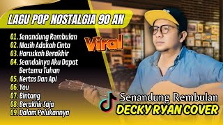Download lagu Decky Ryan Cover - SENANDUNG REMBULAN - MASIH ADAKAH CINTA || LAGU POP VIRAL TERPOPULER 2025 mp3 Download lagu Decky Ryan Cover - SENANDUNG REMBULAN - MASIH ADAKAH CINTA || LAGU POP VIRAL TERPOPULER 2025 mp3