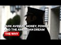 Park Avenue: money, power and the American ...