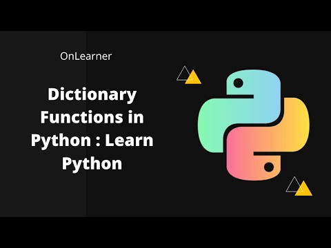 Dictionary Functions In Python Learn Python From Basics To Data Structure On Learner