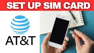 How To Set Up At&t Prepaid Sim Card (2026)