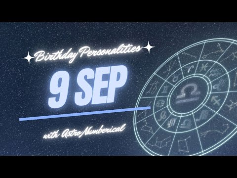 9 September Zodiac Horoscope: Birthday Personality & Traits Revealed