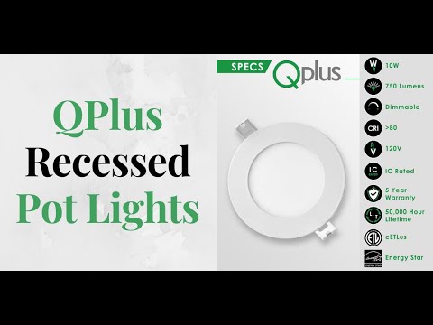 QPlus Home Slim Panel Recessed Pot Lights -  Installation & Features