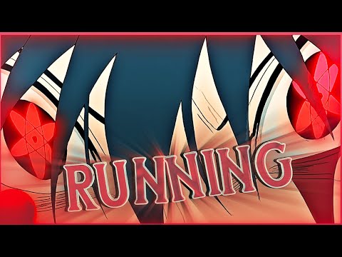 Running - Uzzi's Open Collab - [EDIT/AMV]! #uzzi5KOC