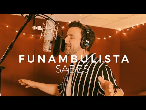 Funambulista - Sabes [Videoclip oficial]