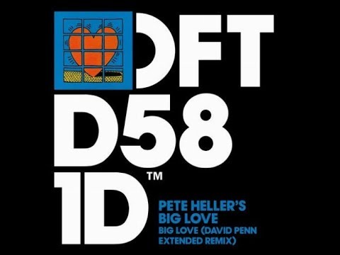 Pete Heller's Big Love - Big Love (David Penn Extended Remix ...