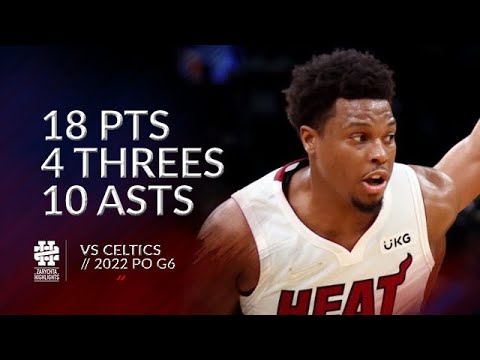 Kyle Lowry 18 pts 4 threes 10 asts vs Celtics 2022 PO G6