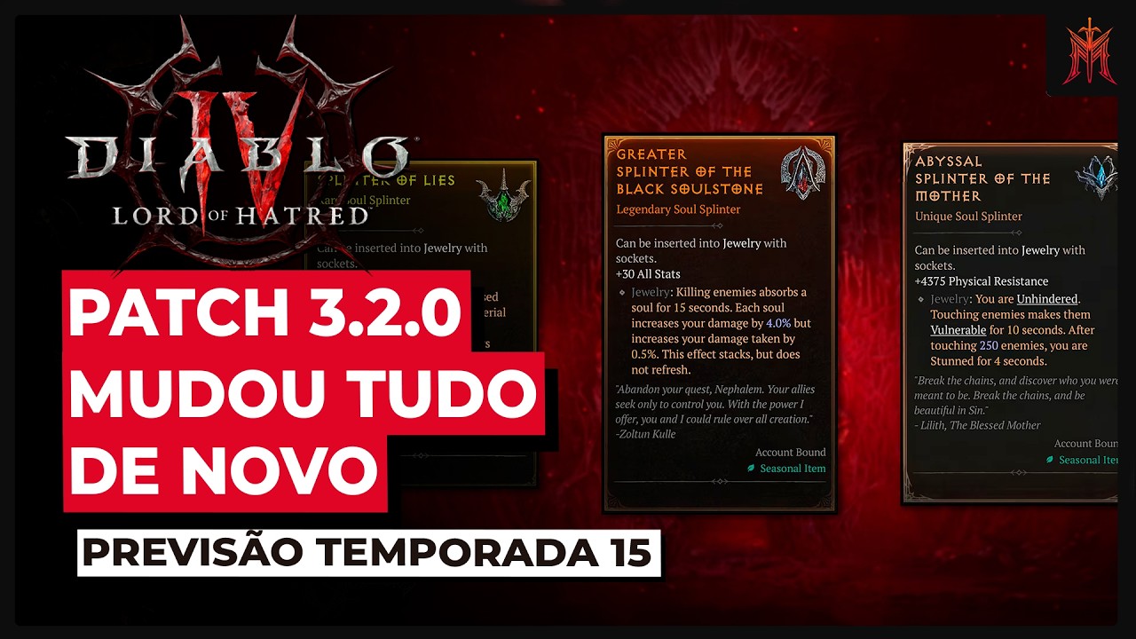 🔥 Diablo IV ACABOU de MUDAR TUDO DE NOVO! PTR 3.2.0 Revela a Temporada 15!