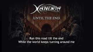 Xandria - Until The End (With Lyrics)