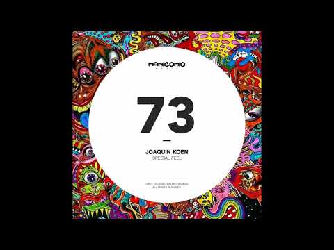 Joaquin Koen - Special Feel (Original Mix)😎🔥