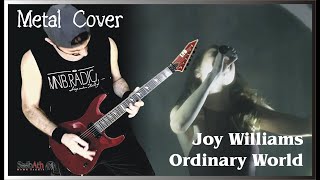 Ordinary World - Joy Williams (Metal Cover by Walber Saab)