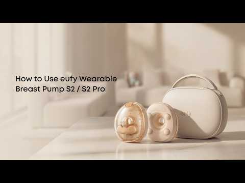 How to Use eufy Wearable Breast Pump S2 / S2 Pro
