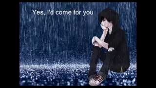Nightcore - I&#39;d Come For You