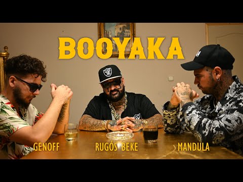 MANDULA X RUGÓS BEKE - BOOYAKA ft. GENOFF (Official Music Video)