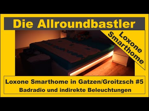 Loxone Smarthome in Gatzen / Groitzsch #5 - Badradio und indirekte Beleuchtungen
