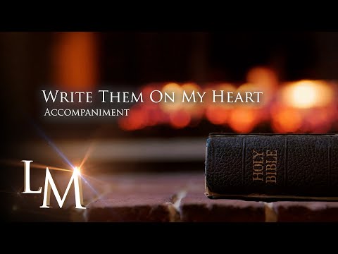 Write Them On My Heart | Accompaniment