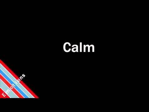 How to Pronounce Calm