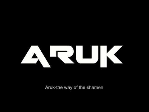 Aruk the way of the shamen