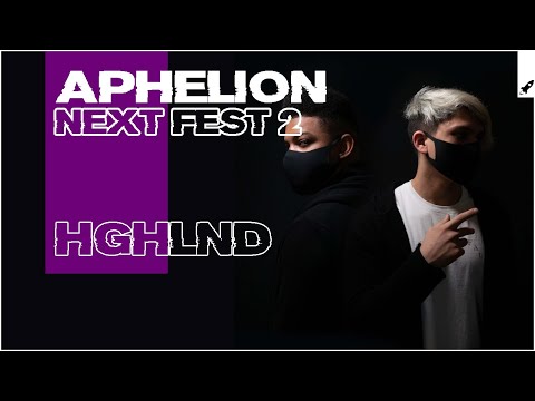 Aphelion Next Fest II - HGHLND | Seren pres. Aphelion Radio (September 30, 2020)