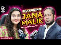 Hafiz Ahmed Podcast Featuring Jana Malik ( Actress) | Hafiz Ahmed