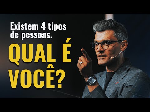 The 4 Types of People: Which one are you today? | Tiago Brunet