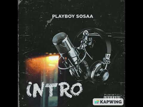Playboy Sosaa - Intro  (@prodbyrtb1792) #nhgk #LLBigDre