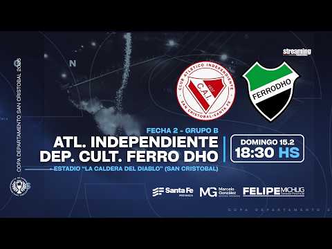 Grupo B I Independiente SC vs Ferro Dho SC I Fecha 2 I Copa Departamental SC.