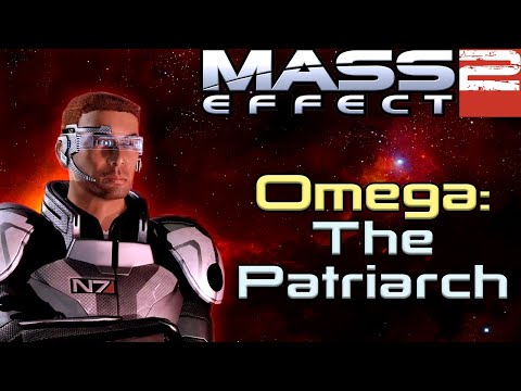 Mass Effect 2: Omega- The Patriarch