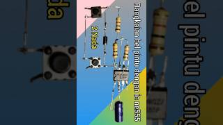 Download lagu Cara membuat rangkaian bel pintu atau bel rumah dua nada menggunakan ic timer ne555 #shorts mp3