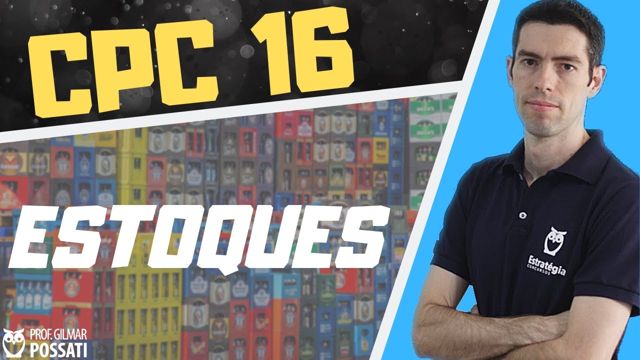 CPC 16 (Estoques) - Principais pontos