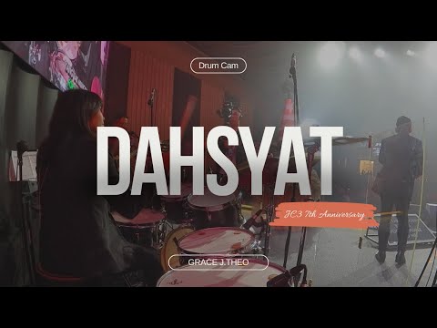 Dahsyat - Grace J.Theo (Drum Cam)
