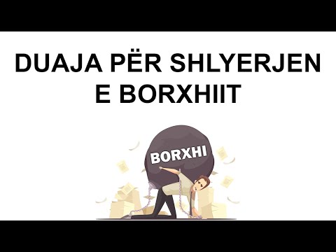 Duaja (Lutja) për shlyerjen (pagimin) e Borxhit | Shqip dhe Arabisht