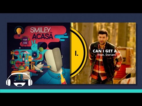 Smiley feat. Dorian - Can I get a...(Official track)