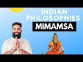 Indian philosophies - Mimamsa (clear explanation)