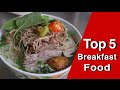 Top 5 Breakfast Foods In Ho Chi Minh City Vietnam