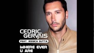 Cedric Gervais ft Jessica Sutta - Where Ever You Are (Cover Art)