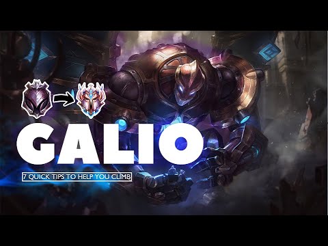 7 Tips to help you CLIMB with Galio!