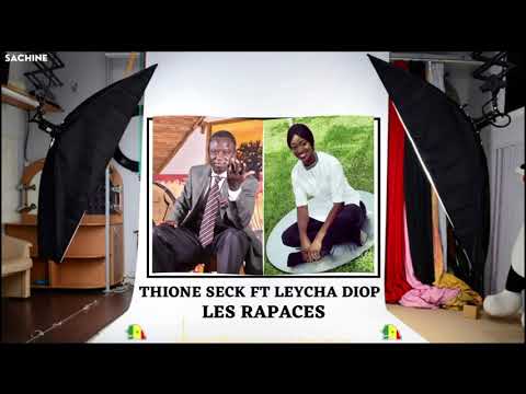 Thione B. SECK ft Leycha DIOP - Les rapaces
