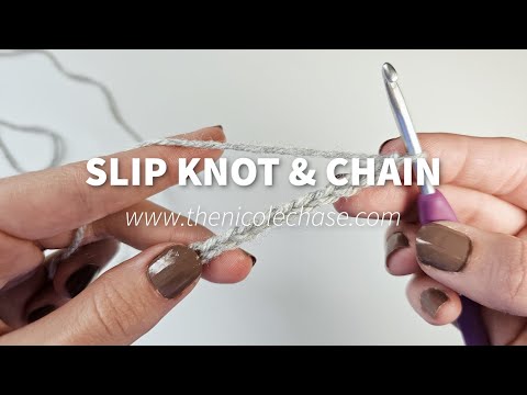 Slip Knot & Chain | Crochet Tutorial