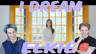 ELKIE - I dream [Reaction]