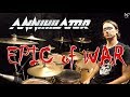 ANNIHILATOR - Epic of War - Drum Cover