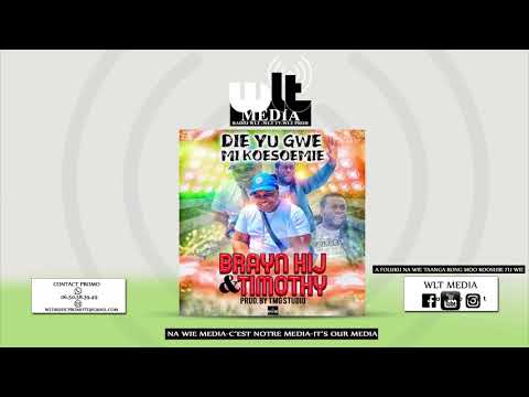 BRAYN HIJ x TIMOTHY-DIE YU GWE MI KOESOEMIE (audio)