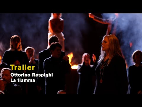 Ottorino Respighi: LA FIAMMA (Official trailer)