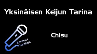 Chisu - Yksinäisen Keijun Tarina (Karaoke)