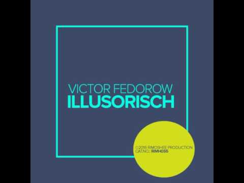 Victor Fedorow - Alien Dancer (Original Mix)