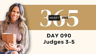 Day 090 Judges 3-5 | Daily One Year Bible Study | Audio Bible Reading with Commentary