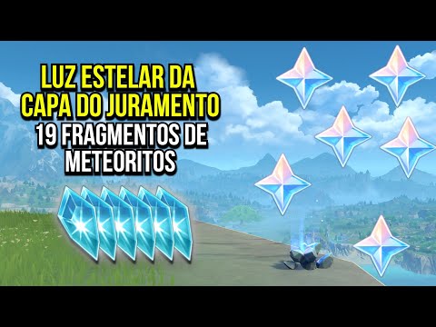Luz estelar da Capa do Juramento - Encontre os 19 Fragmentos de Meteoritos - Genshin Impact -