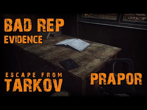 Tarkov | Bad rep evidence | Quest Prapor